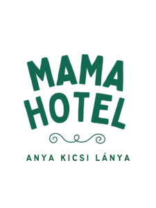 Anya kicsi lánya - mama hotel